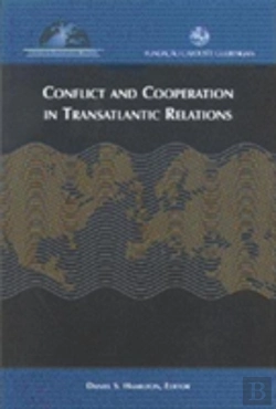 Bertrand.pt - Conflict And Cooperation In Transatlantic Relations