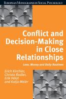 Conflict And Decision Making In Close Relationships