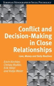 Conflict And Decision Making In Close Relationships