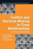 Conflict And Decision Making In Close Relationships