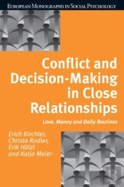 Conflict And Decision Making In Close Relationships