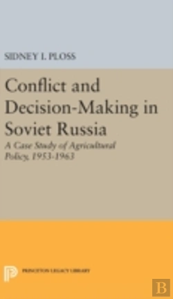 Bertrand.pt - Conflict And Decision-Making In Soviet Russia