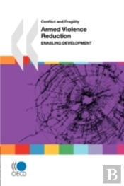 Conflict And Fragility Armed Violence Reduction