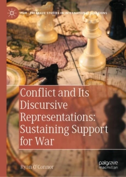 Bertrand.pt - Conflict And Its Discursive Representations: Sustaining Support For War