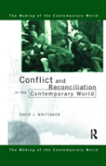 Conflict And Reconciliation In The Contemporary World