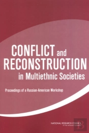 Conflict And Reconstruction In Multiethnic Societies