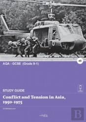 Conflict And Tension In Asia, 1950-1975