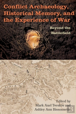 Bertrand.pt - Conflict Archaeology, Historical Memory, And The Experience Of War