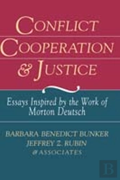 Conflict, Cooperation, And Justice