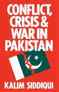 Conflict, Crisis And War In Pakistan