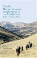 Conflict, Democratization, And The Kurds In The Middle East