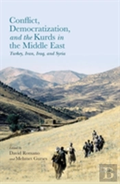 Conflict, Democratization, And The Kurds In The Middle East