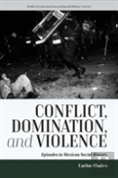 Conflict, Domination, And Violence