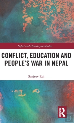 Bertrand.pt - Conflict, Education And People'S War In Nepal