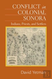 Conflict In Colonial Sonora