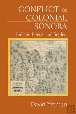 Bertrand.pt - Conflict In Colonial Sonora