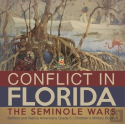 Bertrand.pt - Conflict In Florida : The Seminole Wars