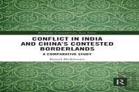 Conflict In India And China'S Contested Borderlands
