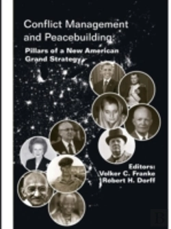 Bertrand.pt - Conflict Management And Peacebuilding: Pillars Of A New American Grand Strategy (Enlarged Edition)