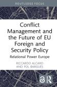 Conflict Management And The Future Of Eu Foreign And Security Policy