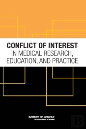 Conflict Of Interest In Medical Research, Education, And Practice