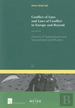 Conflict Of Laws And Laws Of Conflict In Europe And Beyond