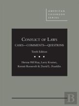 Conflict Of Laws, Cases, Comments, And Questions