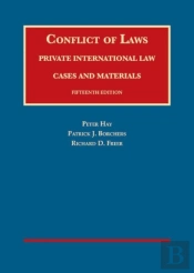 Conflict Of Laws, Private International Law, Cases And Materials