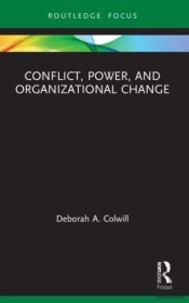 Conflict, Power, And Organizational Change