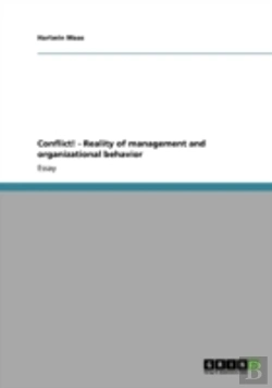 Bertrand.pt - Conflict! - Reality Of Management And Organizational Behavior