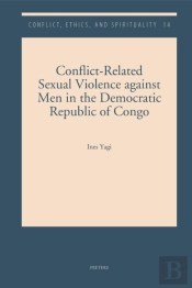 Conflict-Related Sexual Violence Against Men In The Democratic Republic Of Congo