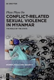 Conflict-Related Sexual Violence In Myanmar