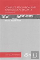 Conflict Resolution And Ontological Security