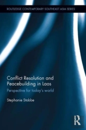 Conflict Resolution And Peacebuilding In Laos
