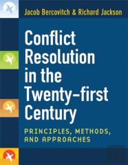Conflict Resolution In The Twenty-First Century