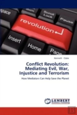 Bertrand.pt - Conflict Revolution: Mediating Evil, War