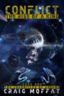 Conflict, The Rise Of A King, Revised