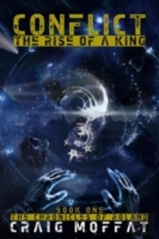 Conflict, The Rise Of A King, Revised