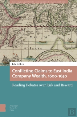 Bertrand.pt - Conflicting Claims To East India Company Wealth, 1600-1650