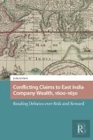 Conflicting Claims To East India Company Wealth, 1600-1650