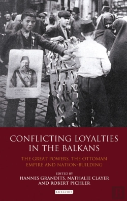 Bertrand.pt - Conflicting Loyalties In The Balkans