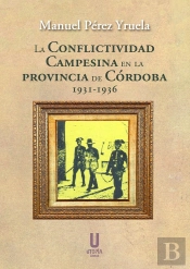 Conflictividad Campesina Provincia De Cordoba 1931-1936