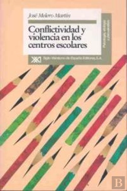 Bertrand.pt - Conflictividad Y Violencia En Los Centros Escolares