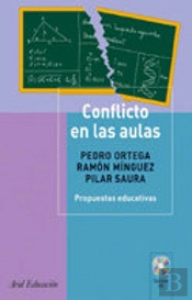 Conflicto En Las Aulas. Propuestas Educativas