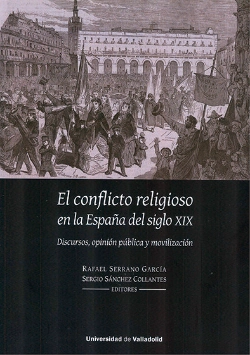 Bertrand.pt - Conflicto Religioso En La España Del Siglo Xix, El. Discurso