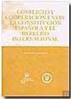 Bertrand.pt - Conflicto Y Cooperación Entre La Constitución Española Y Derecho Internacional