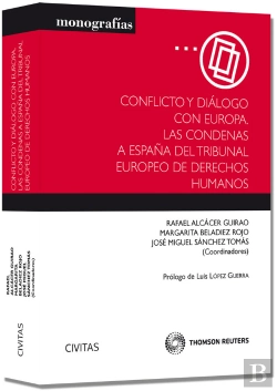 Bertrand.pt - Conflicto Y Diálogo Con Europa. Las Condenas A España Del Tribunal Europe De Derechos Humanos
