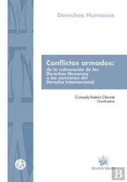 Bertrand.pt - Conflictos Armados: De La Vulneración De Los Derechos Humanos A Las Sanciones Del Derecho Internacio