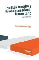 Conflictos Armados Y Derecho Internacional Humanitario 2ª Edic.