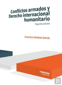 Bertrand.pt - Conflictos Armados Y Derecho Internacional Humanitario 2ª Edic.